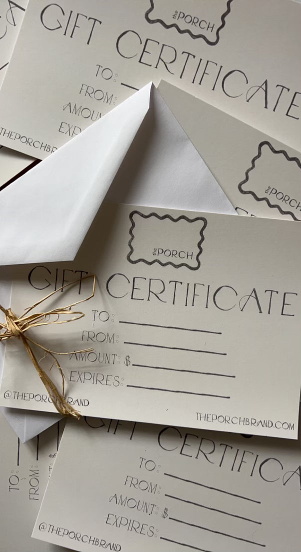 www.ThePorchBrand.com Gift Certificate